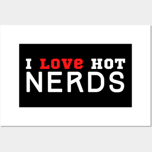 I Love Nerds Posters and Art